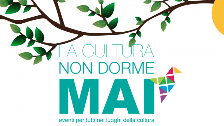 LA CULTURA NON DORME MAI: LA QUINTA EDIZIONE DAL 21 AL 23 GIUGNO
